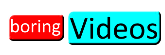 boringVideos
